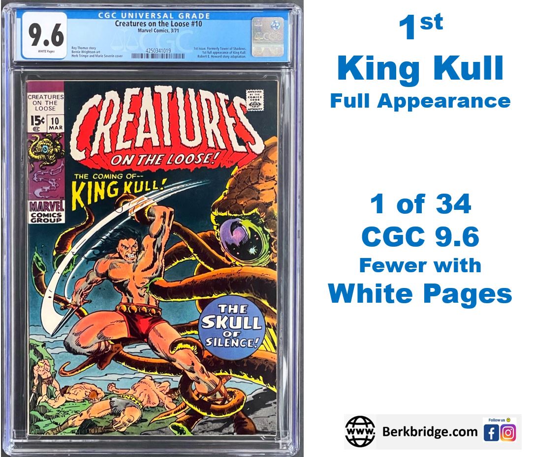 Creatures on the Loose #10 CGC 9.6 White 1st Appearance King Kull 1971 Marvel Comics