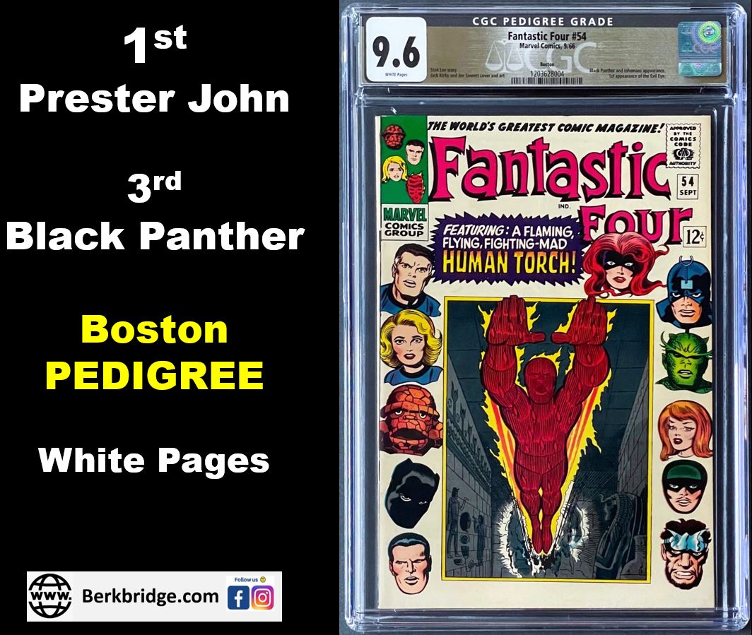 FANTASTIC FOUR #54 CGC 9.6 BOSTON PEDIGREE White Pages 1966 Marvel 3rd Black Panther 1st Prester John