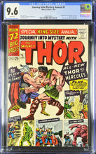 Load image into Gallery viewer, Journey Into Mystery Annual #1 CGC 9.6 White Pages 1965 Marvel Comics 1st Appearance Hercules