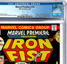 Load image into Gallery viewer, Marvel Premiere #15 CGC 9.6 CVA Exceptional 1974 Marvel Comics 1st Appearance IRON FIST