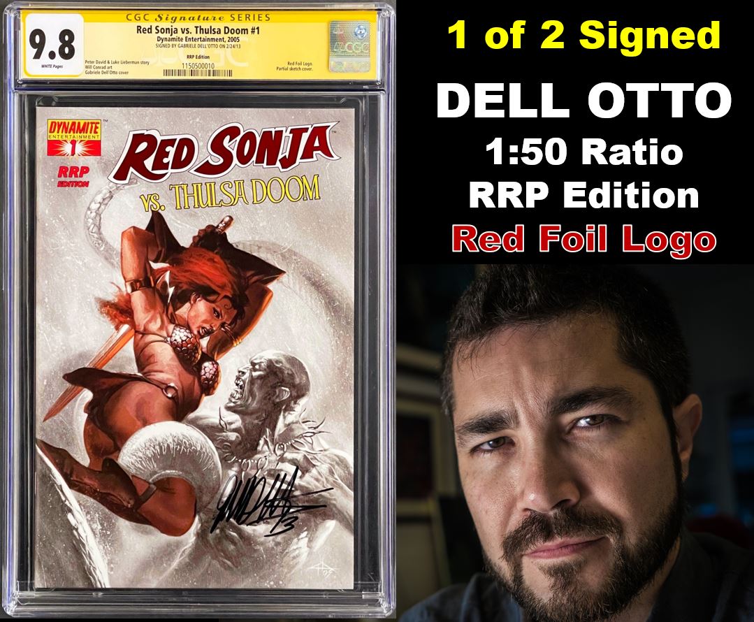 RED SONJA vs THULSA DOOM #1 CGC 9.8 SS RRP VARIANT 💎 SIGNED DELL OTTO
