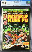 Load image into Gallery viewer, Special Marvel Edition #15 CGC 9.4 White 1973 1st Appearance Shang-Chi Master of Kung-Fu