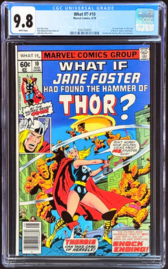 What If? 10 CGC 9.8 White 1st Appearance Jane Foster Thor 1978 Marvel Comics